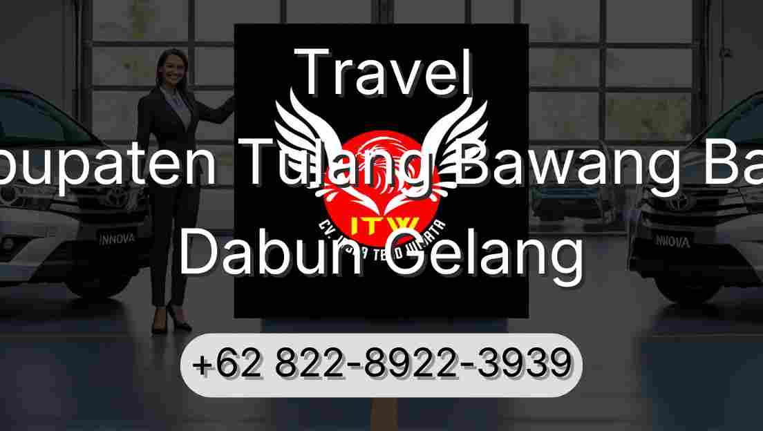 Travel Kabupaten Tulang Bawang Barat Dabun Gelang