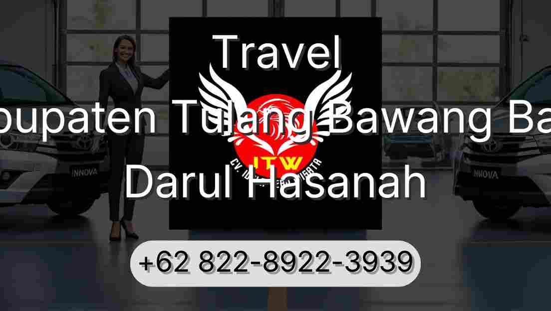 Travel Kabupaten Tulang Bawang Barat Darul Hasanah