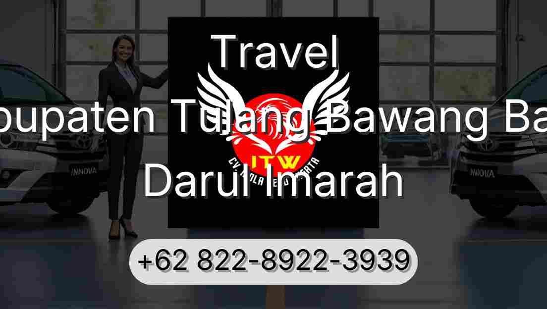 Travel Kabupaten Tulang Bawang Barat Darul Imarah
