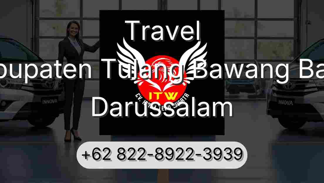 Travel Kabupaten Tulang Bawang Barat Darussalam