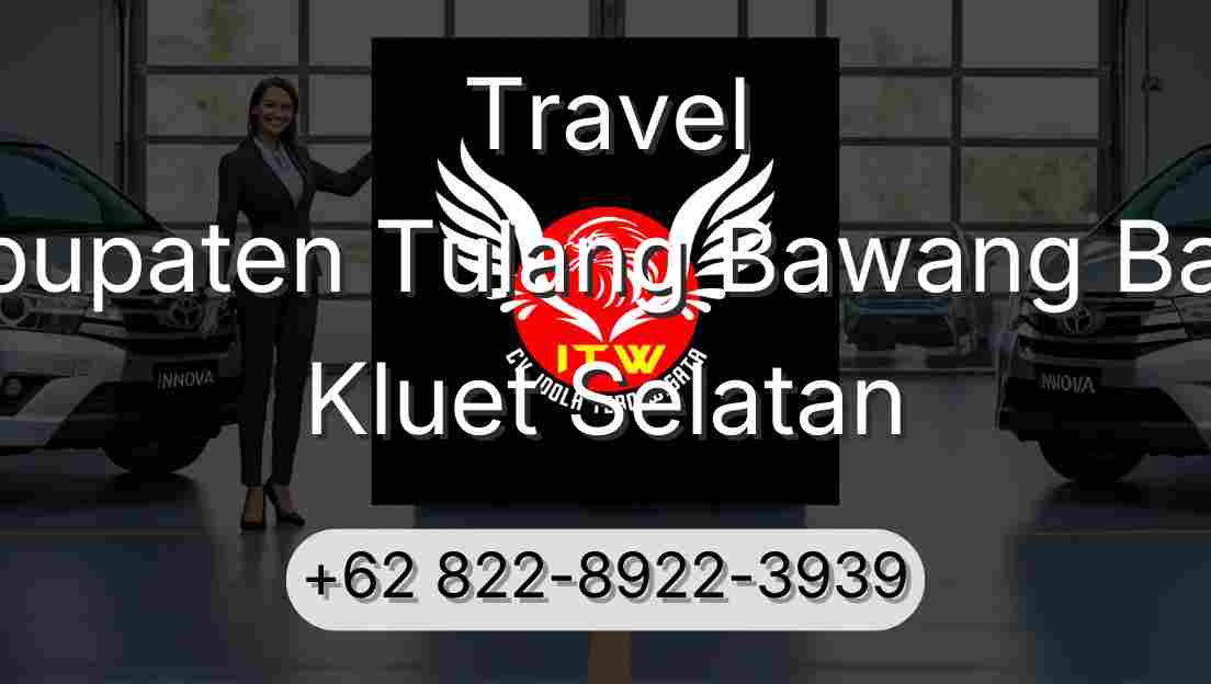 Travel Kabupaten Tulang Bawang Barat Kluet Selatan
