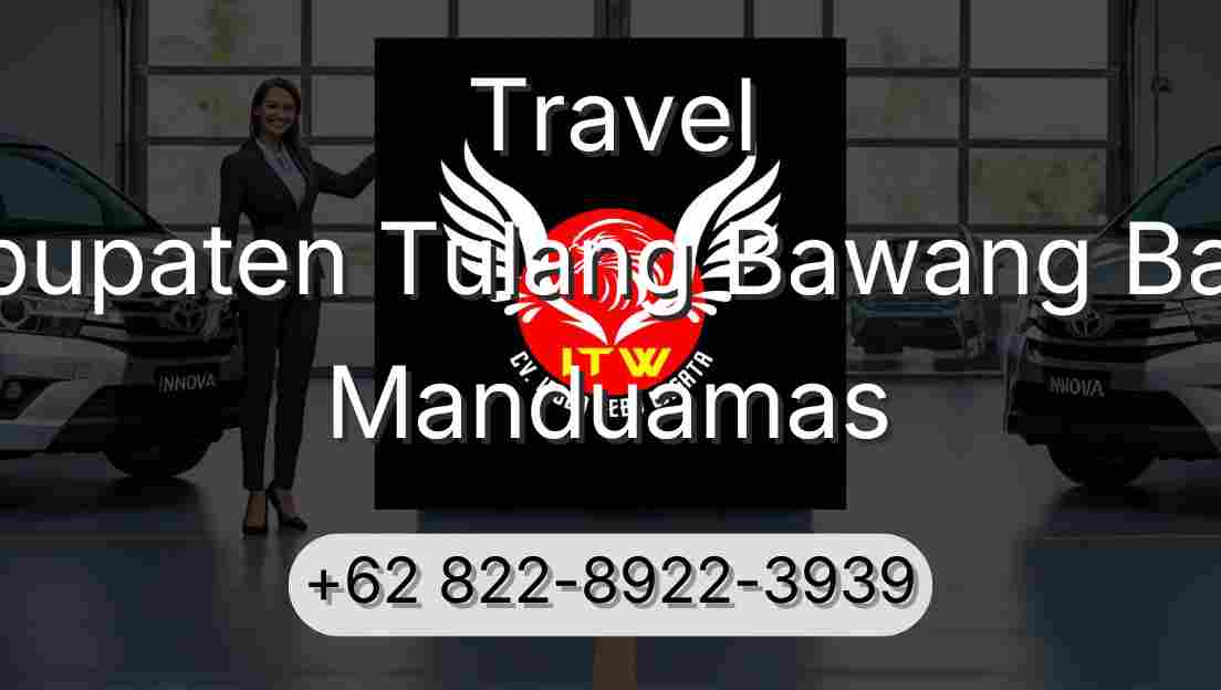 Travel Kabupaten Tulang Bawang Barat Manduamas