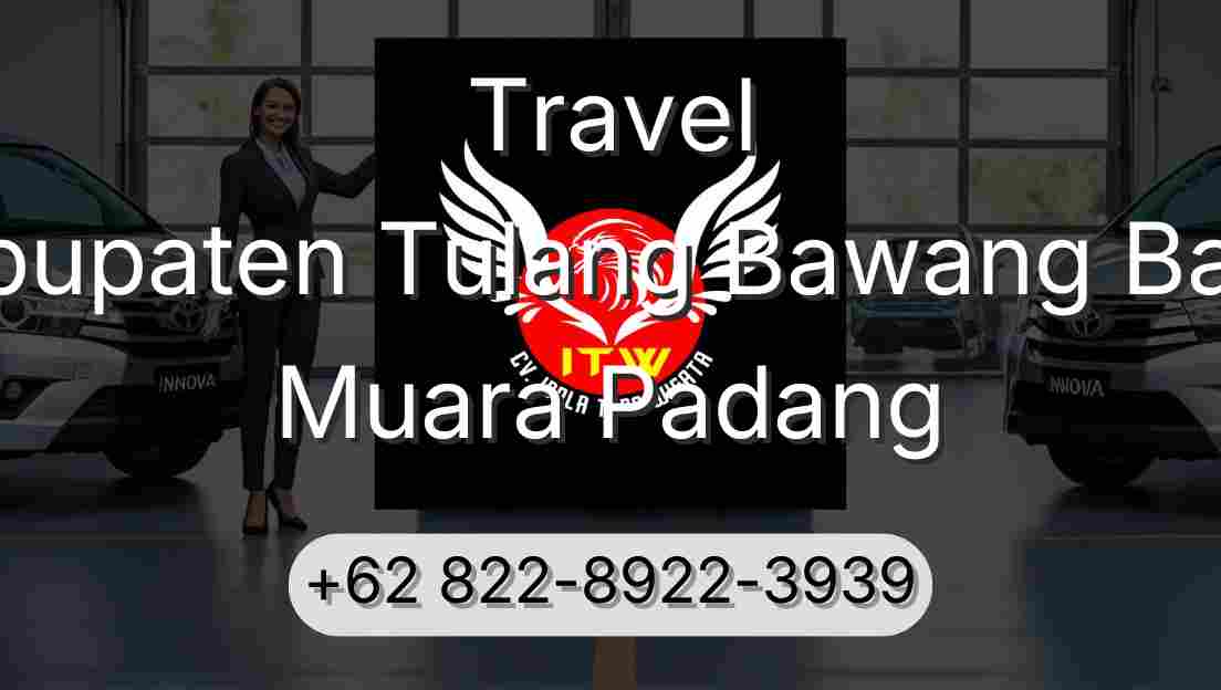 Travel Kabupaten Tulang Bawang Barat Muara Padang