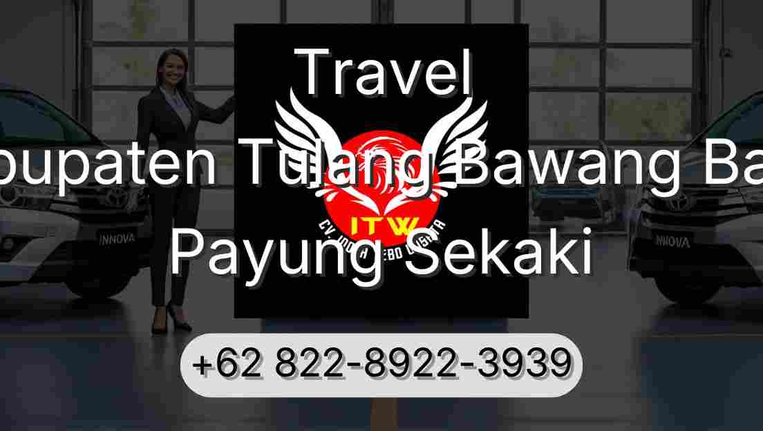 Travel Kabupaten Tulang Bawang Barat Payung Sekaki