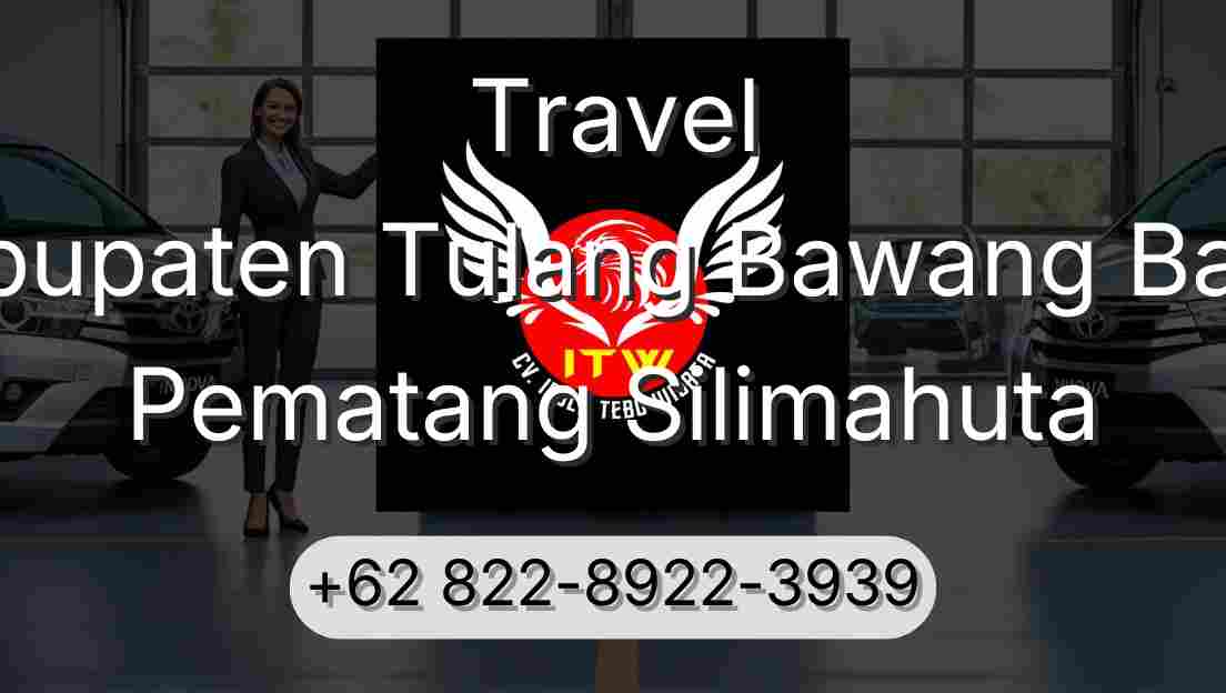 Travel Kabupaten Tulang Bawang Barat Pematang Silimahuta