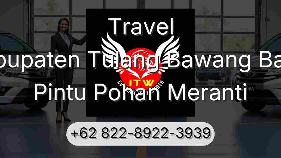 Travel Kabupaten Tulang Bawang Barat Pintu Pohan Meranti
