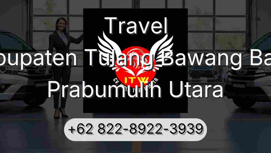 Travel Kabupaten Tulang Bawang Barat Prabumulih Utara