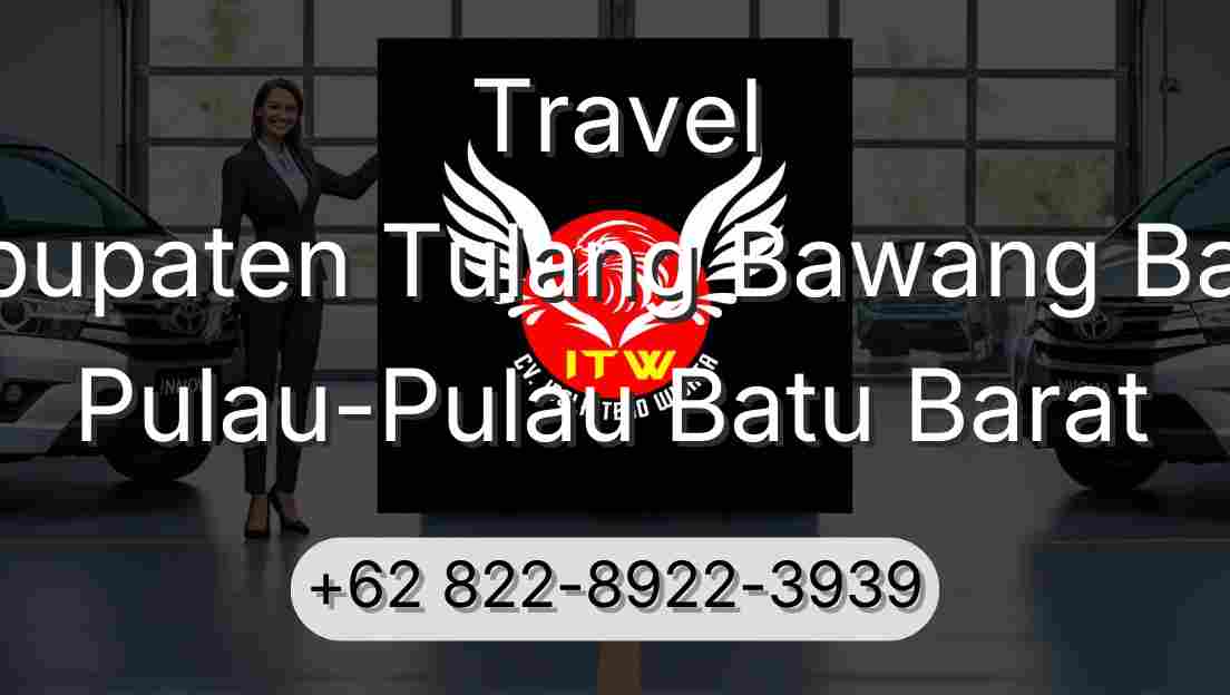 Travel Kabupaten Tulang Bawang Barat Pulau-Pulau Batu Barat