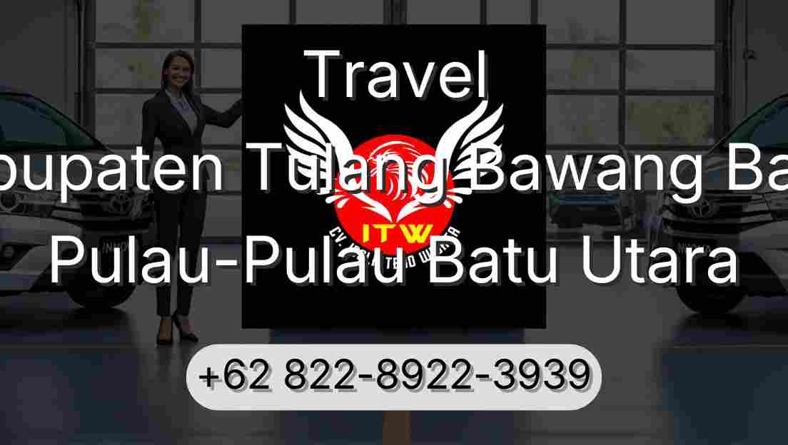 Travel Kabupaten Tulang Bawang Barat Pulau-Pulau Batu Utara