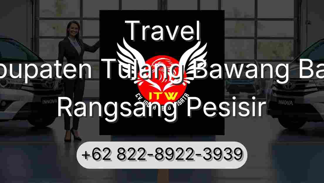 Travel Kabupaten Tulang Bawang Barat Rangsang Pesisir