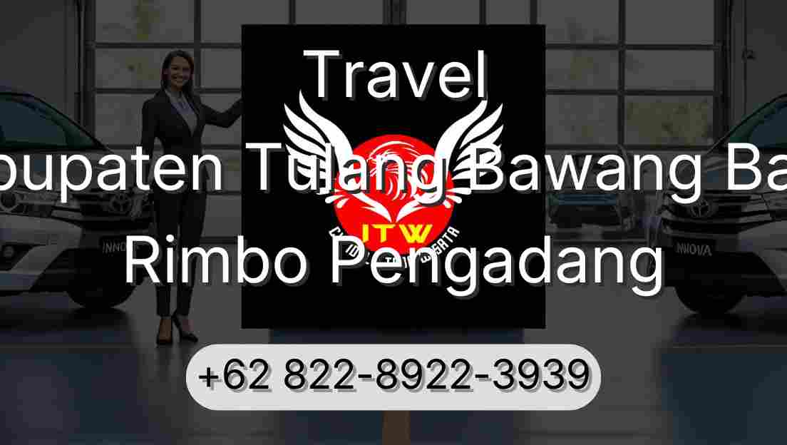 Travel Kabupaten Tulang Bawang Barat Rimbo Pengadang
