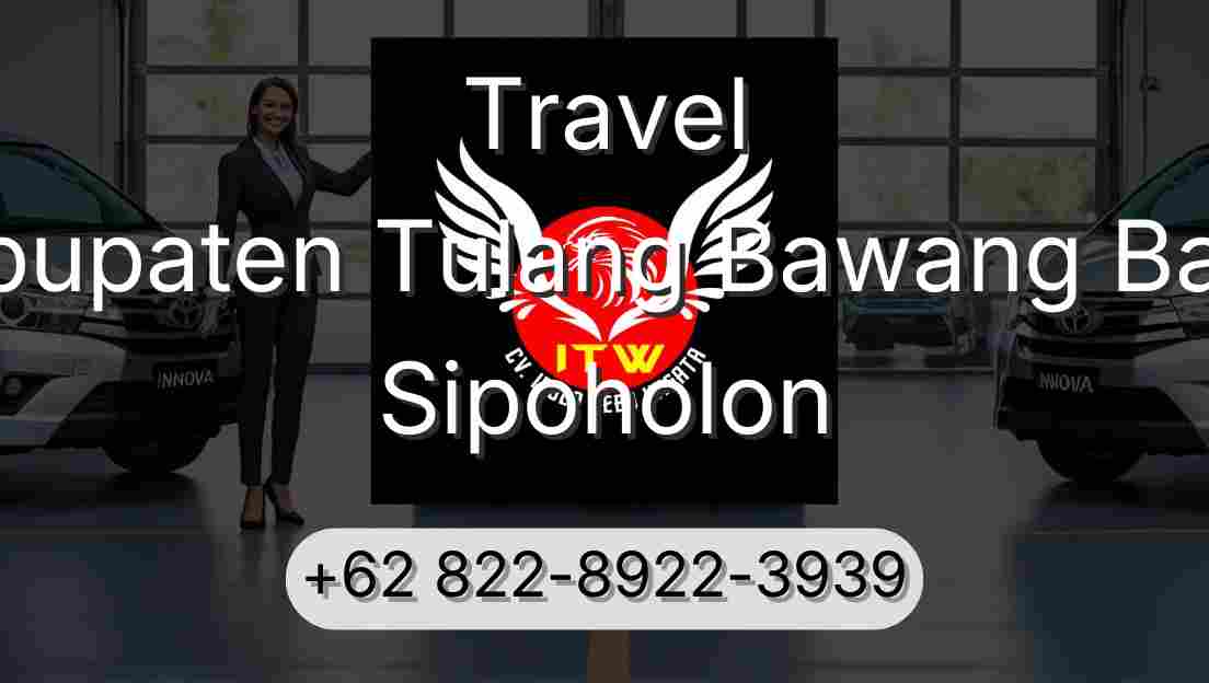 Travel Kabupaten Tulang Bawang Barat Sipoholon