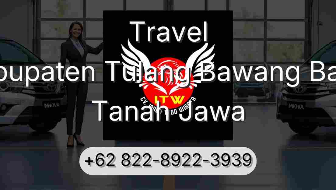 Travel Kabupaten Tulang Bawang Barat Tanah Jawa