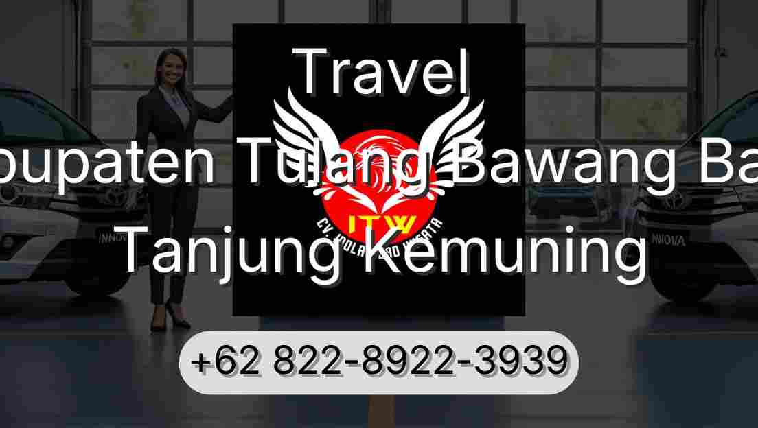 Travel Kabupaten Tulang Bawang Barat Tanjung Kemuning