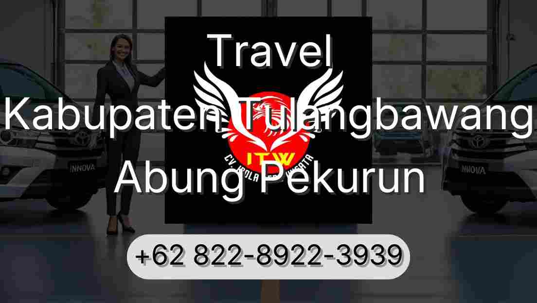 Travel Kabupaten Tulangbawang Abung Pekurun