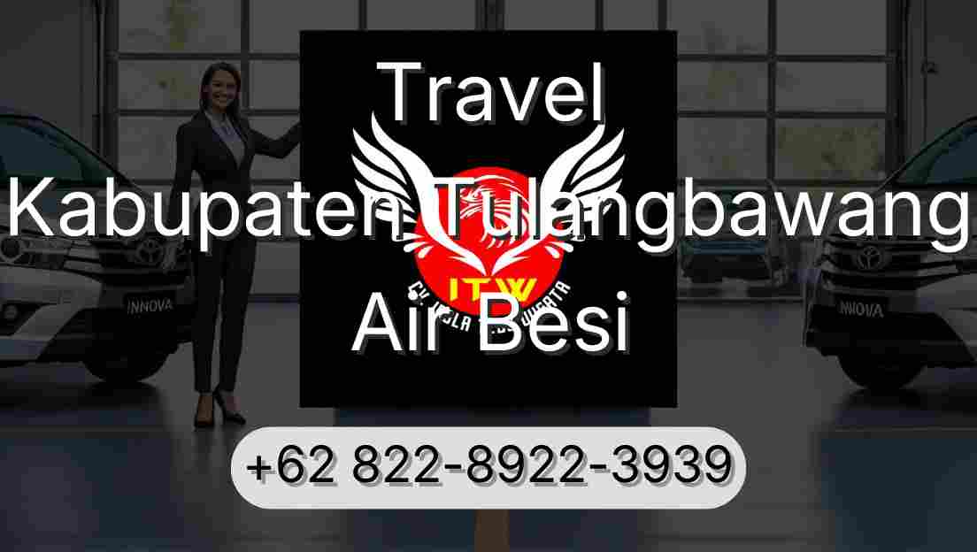 Travel Kabupaten Tulangbawang Air Besi