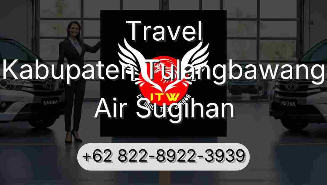 Travel Kabupaten Tulangbawang Air Sugihan