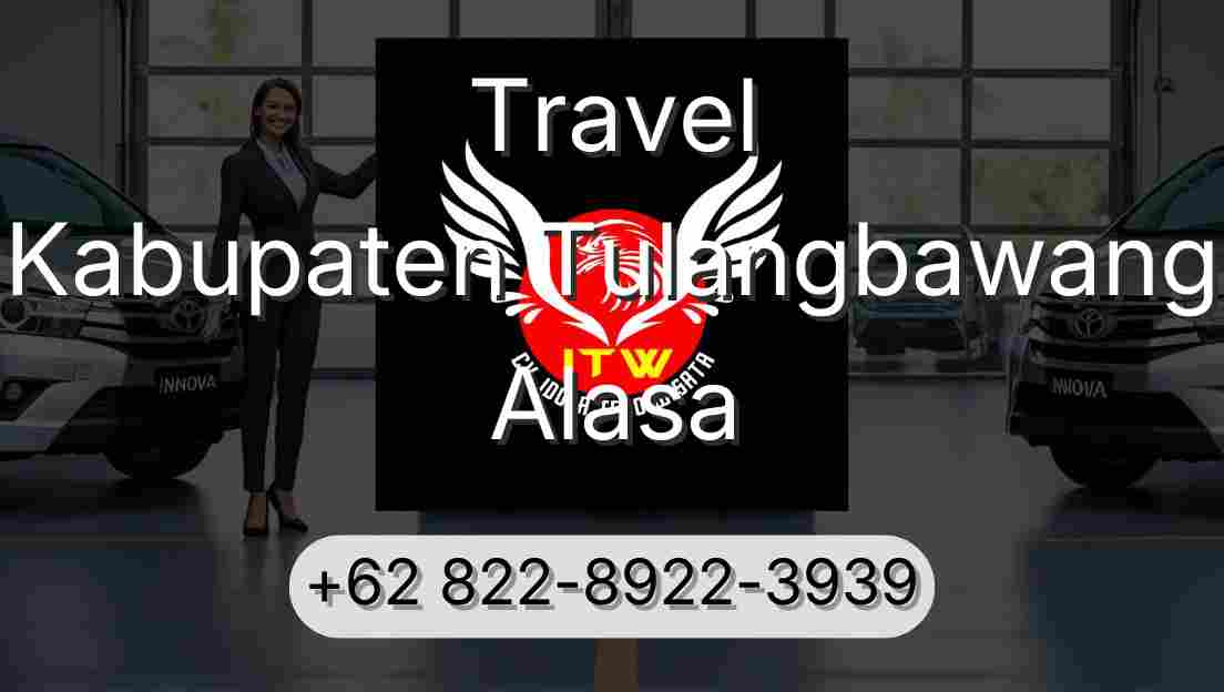 Travel Kabupaten Tulangbawang Alasa