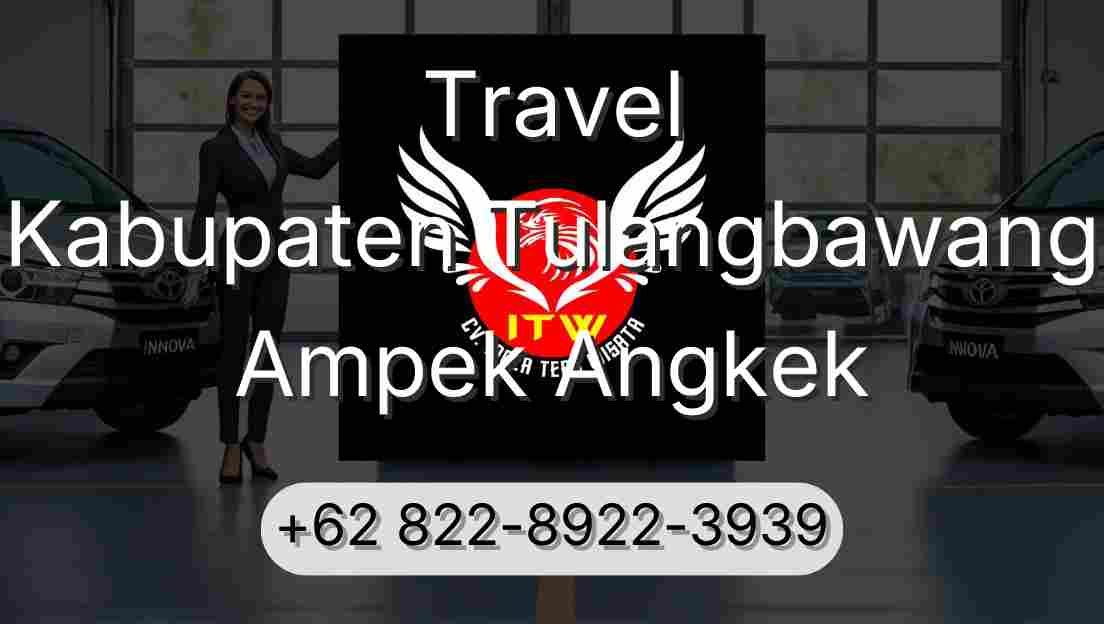 Travel Kabupaten Tulangbawang Ampek Angkek
