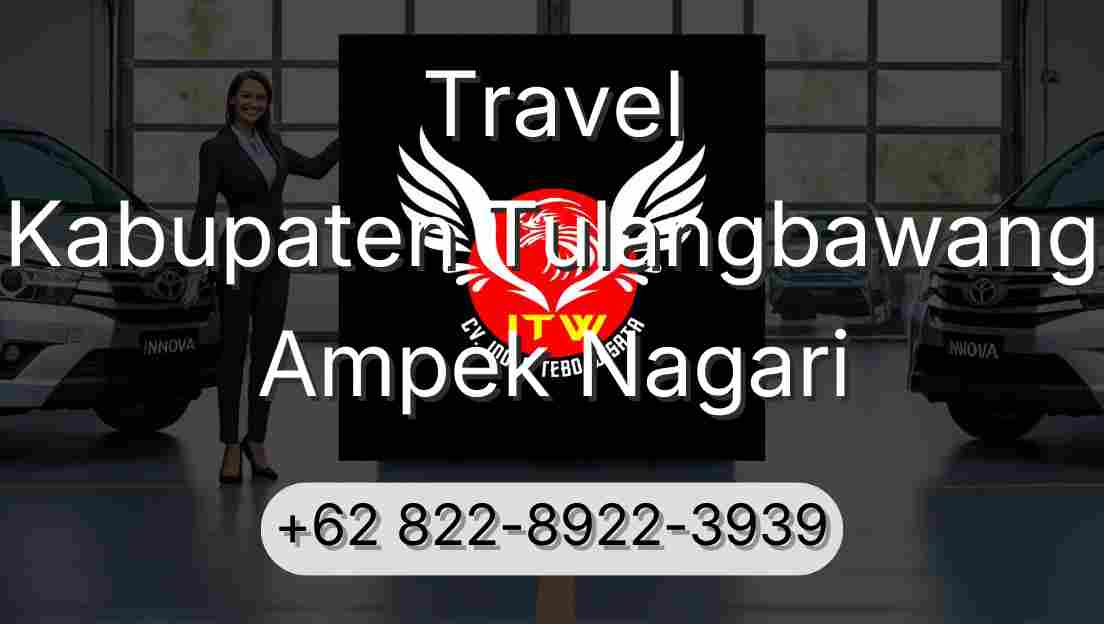 Travel Kabupaten Tulangbawang Ampek Nagari