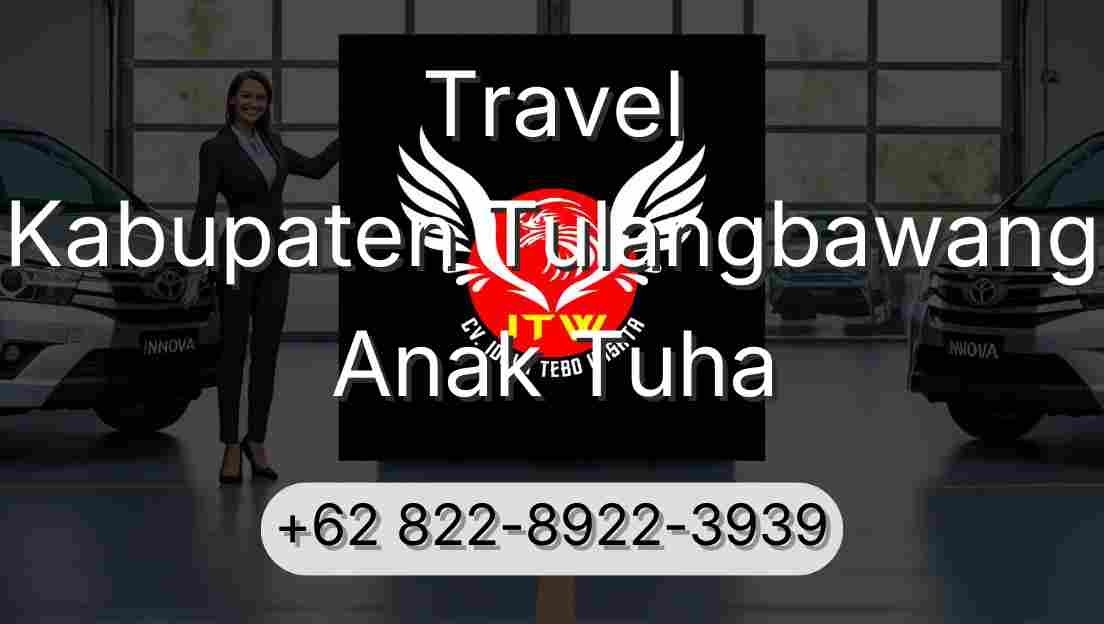 Travel Kabupaten Tulangbawang Anak Tuha