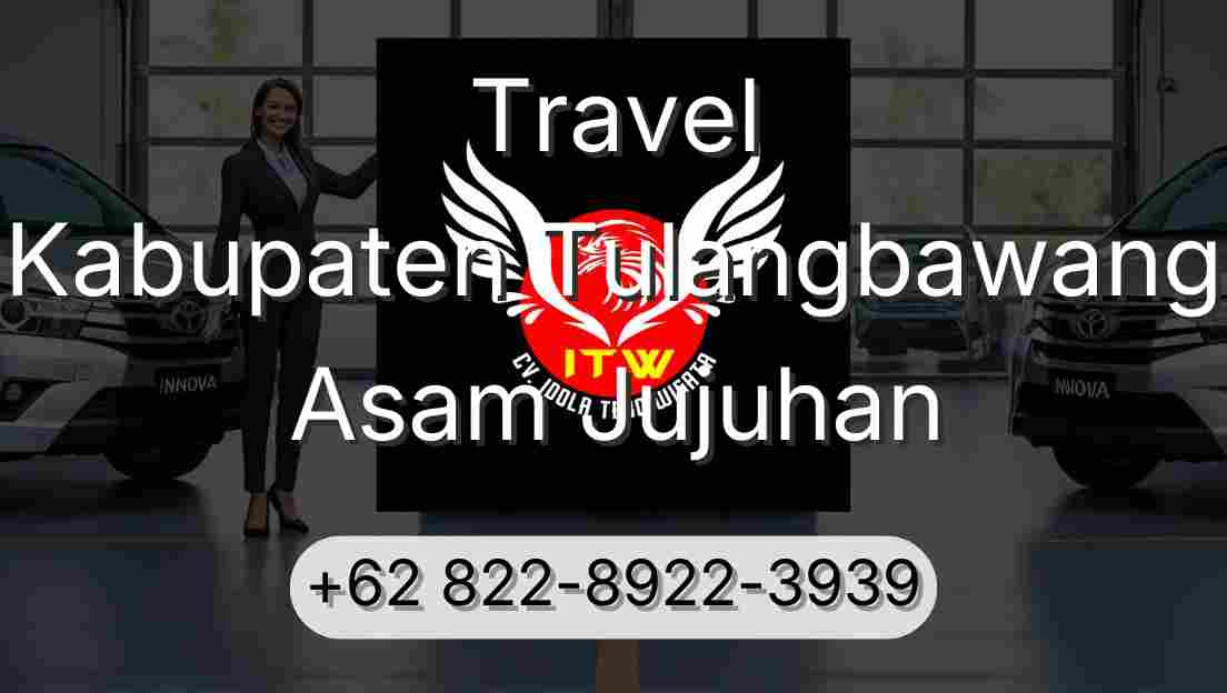 Travel Kabupaten Tulangbawang Asam Jujuhan