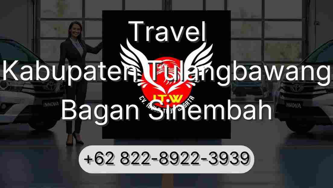 Travel Kabupaten Tulangbawang Bagan Sinembah