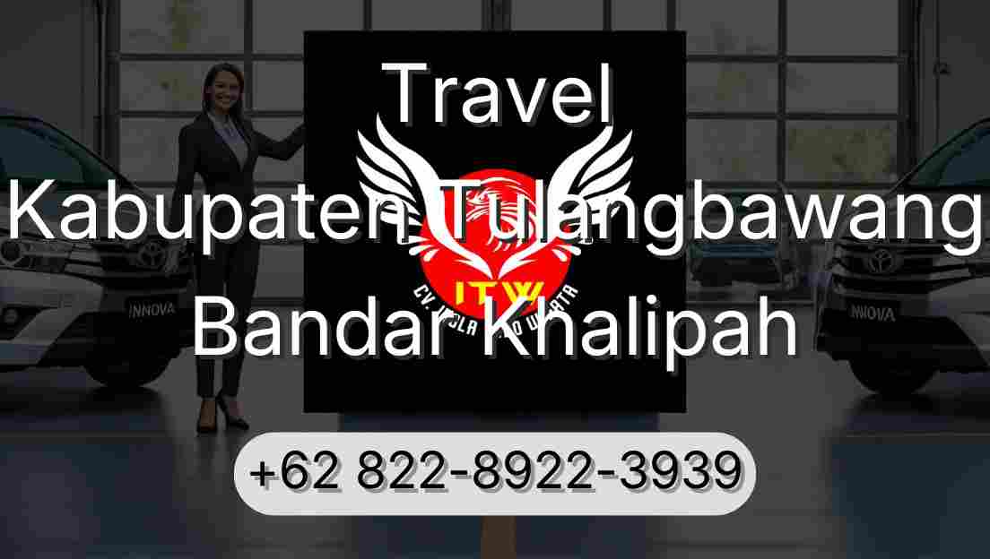 Travel Kabupaten Tulangbawang Bandar Khalipah