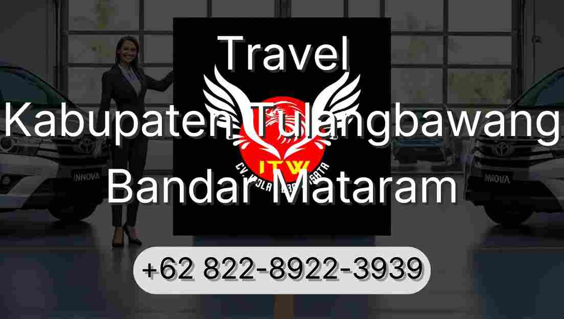 Travel Kabupaten Tulangbawang Bandar Mataram