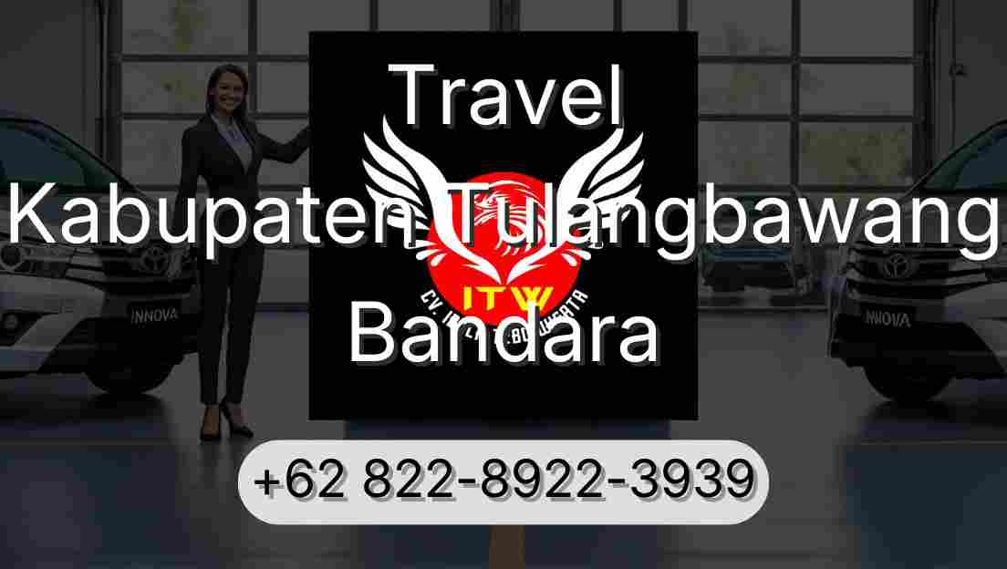 Travel Kabupaten Tulangbawang Bandara
