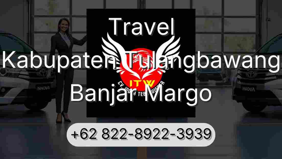 Travel Kabupaten Tulangbawang Banjar Margo