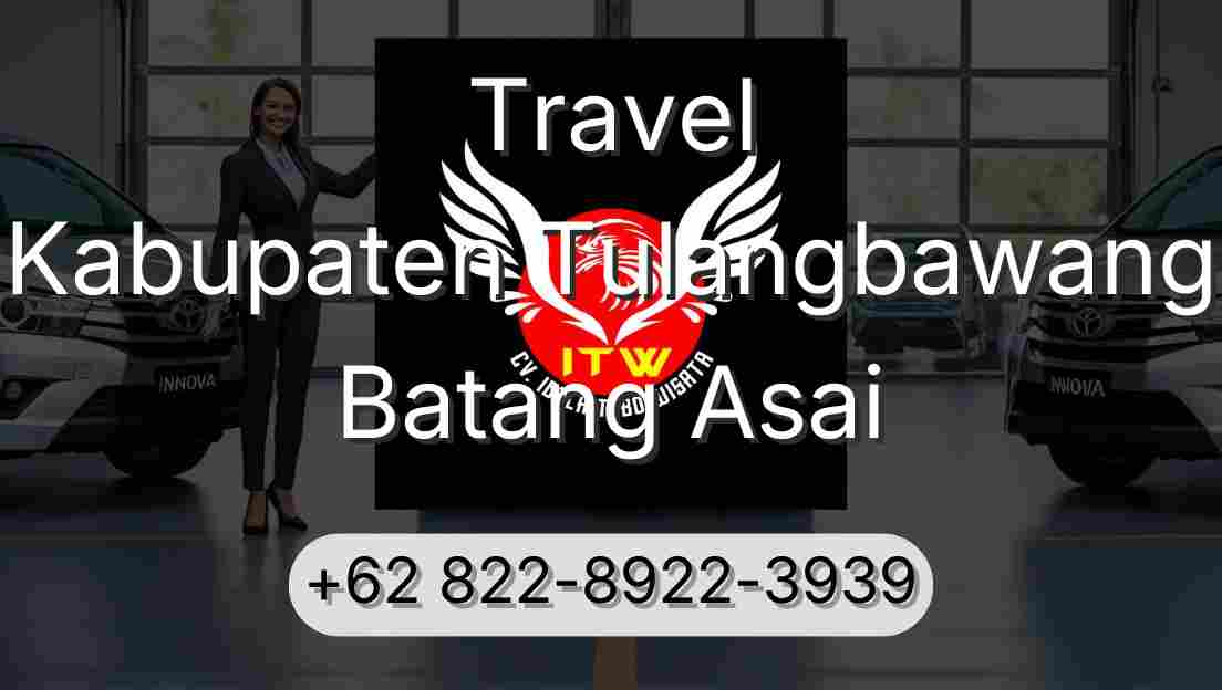 Travel Kabupaten Tulangbawang Batang Asai