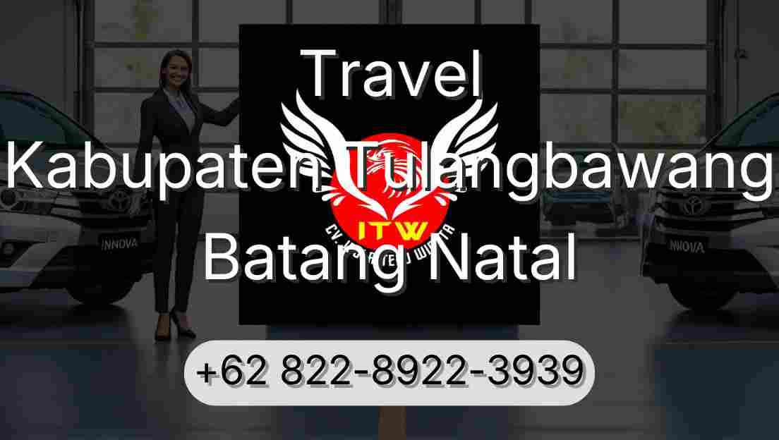 Travel Kabupaten Tulangbawang Batang Natal
