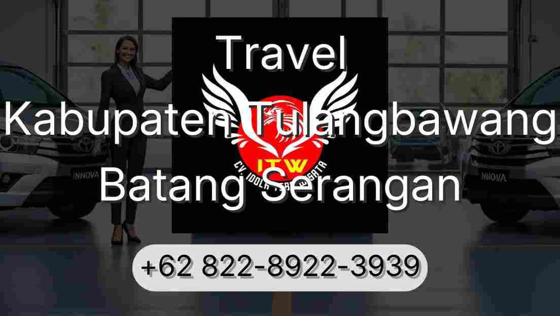 Travel Kabupaten Tulangbawang Batang Serangan