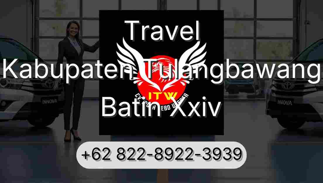 Travel Kabupaten Tulangbawang Batin Xxiv