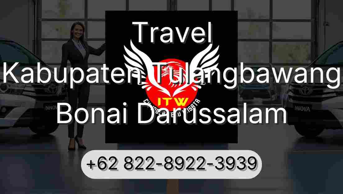 Travel Kabupaten Tulangbawang Bonai Darussalam