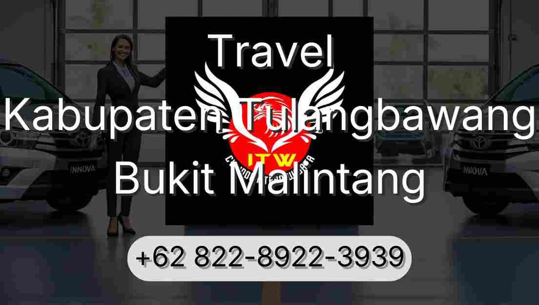 Travel Kabupaten Tulangbawang Bukit Malintang
