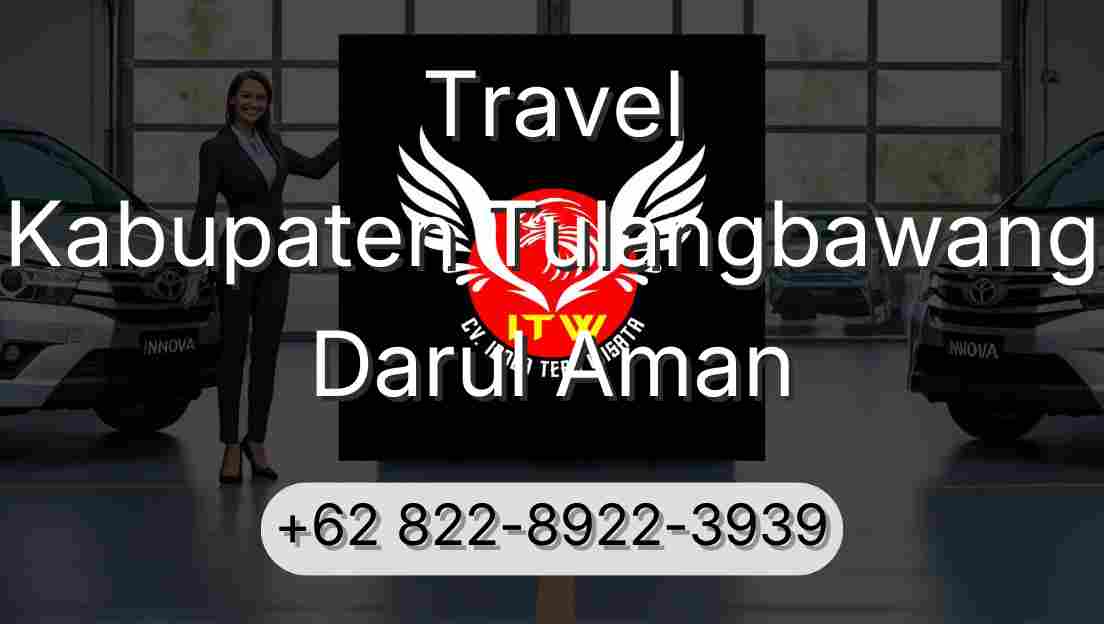 Travel Kabupaten Tulangbawang Darul Aman