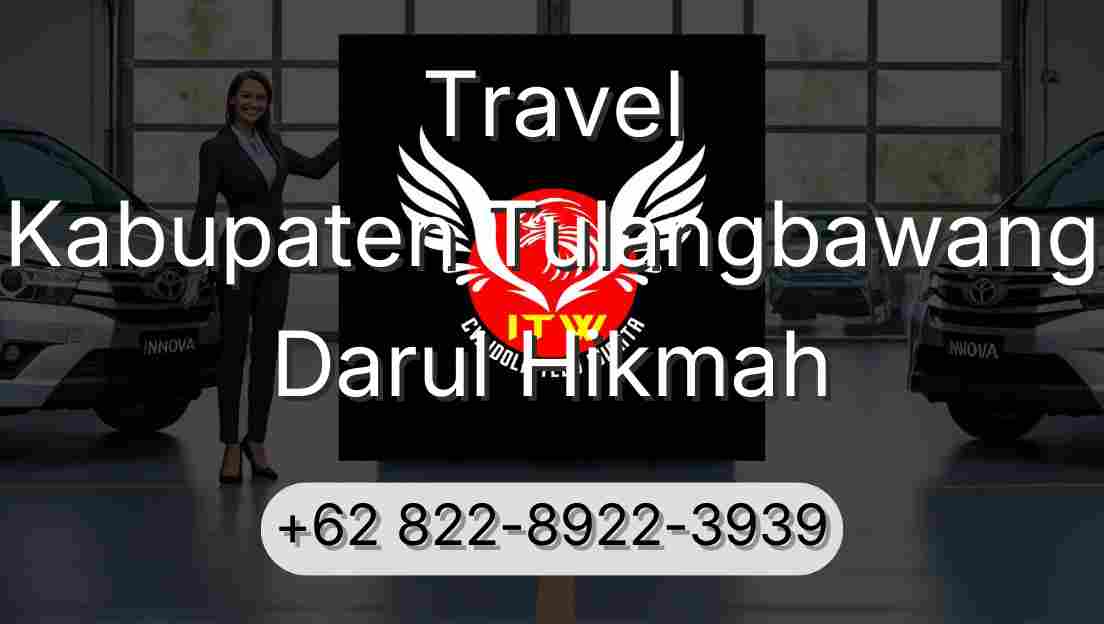 Travel Kabupaten Tulangbawang Darul Hikmah