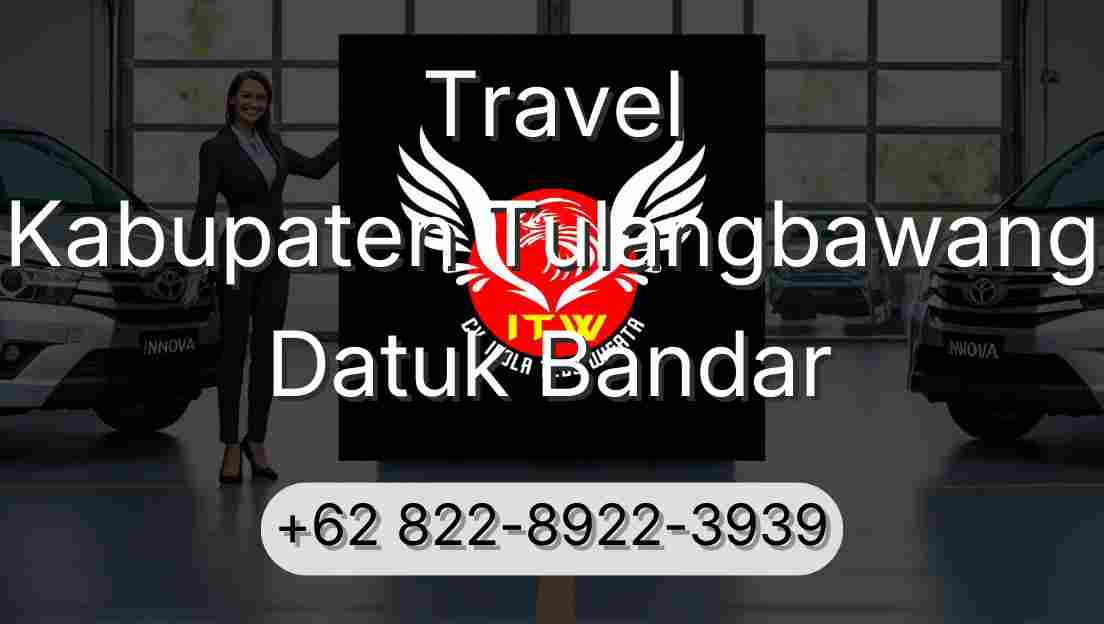 Travel Kabupaten Tulangbawang Datuk Bandar