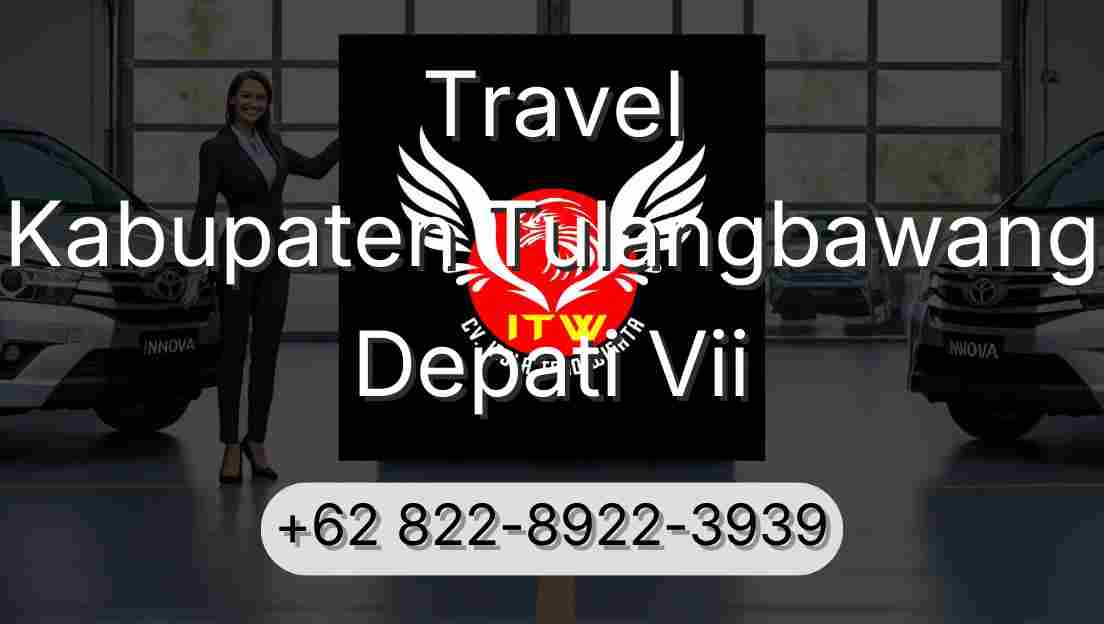 Travel Kabupaten Tulangbawang Depati Vii