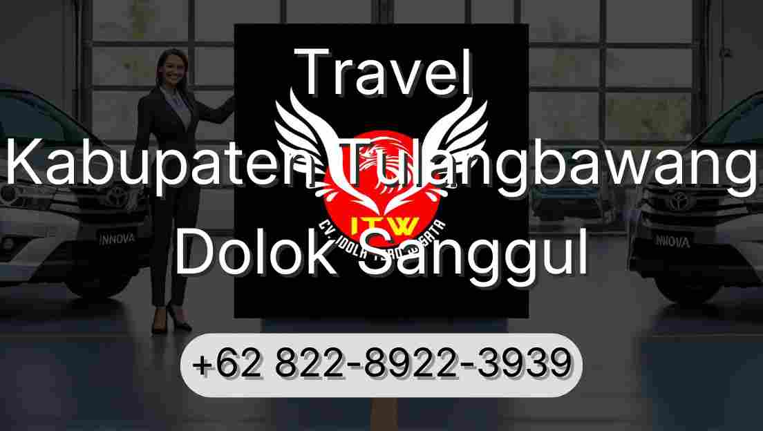 Travel Kabupaten Tulangbawang Dolok Sanggul