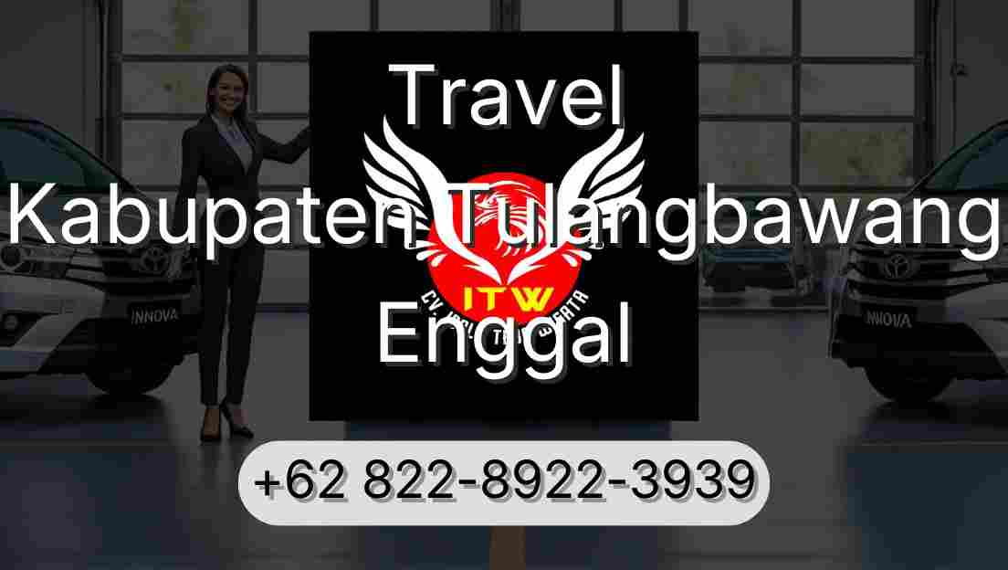 Travel Kabupaten Tulangbawang Enggal