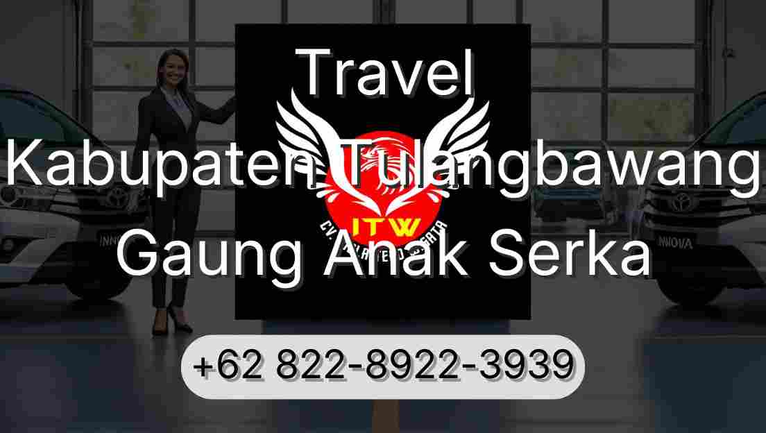 Travel Kabupaten Tulangbawang Gaung Anak Serka