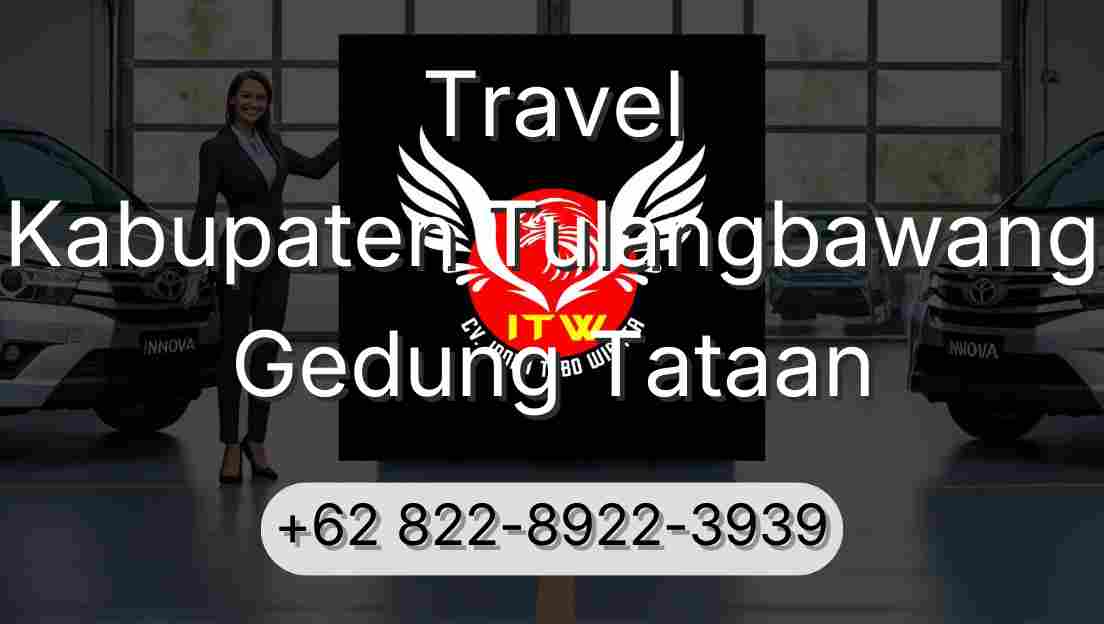 Travel Kabupaten Tulangbawang Gedung Tataan