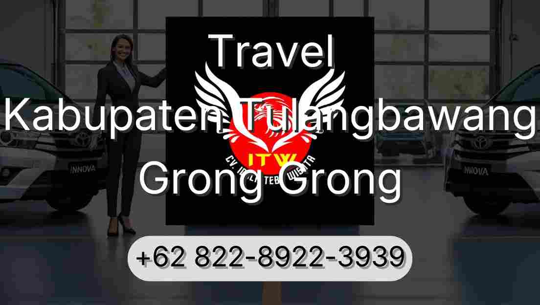 Travel Kabupaten Tulangbawang Grong Grong