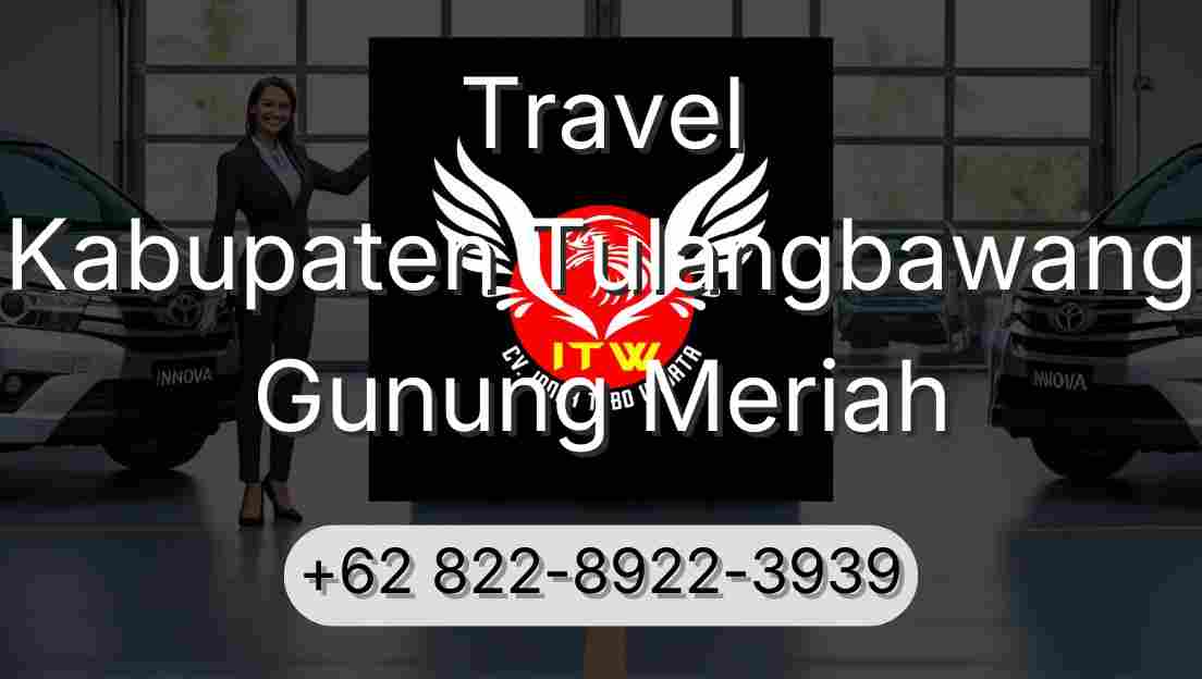 Travel Kabupaten Tulangbawang Gunung Meriah