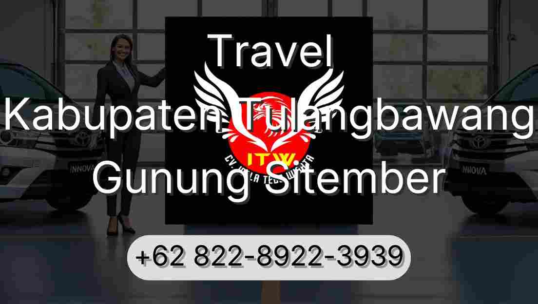 Travel Kabupaten Tulangbawang Gunung Sitember