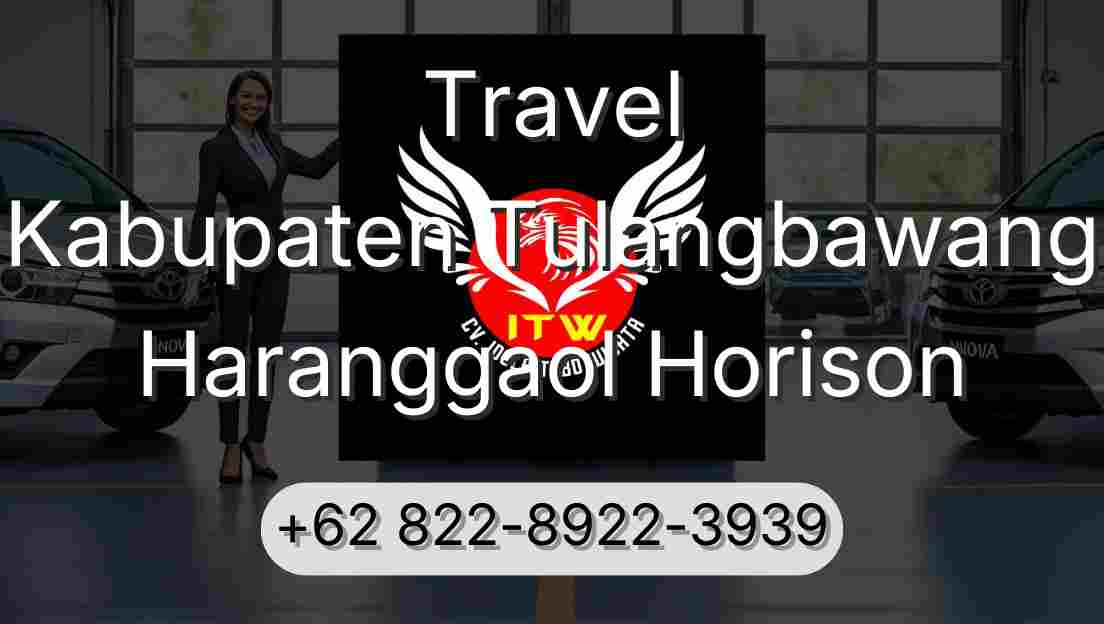 Travel Kabupaten Tulangbawang Haranggaol Horison