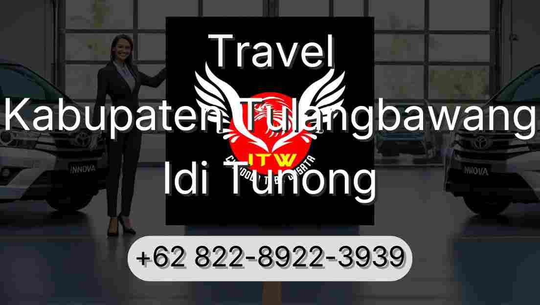 Travel Kabupaten Tulangbawang Idi Tunong